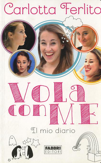 Vola con me. Il mio diario. Ediz. illustrata