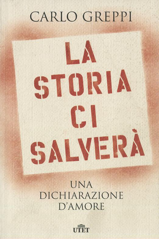 Storia ci salvera . Una dichiarazione d amore