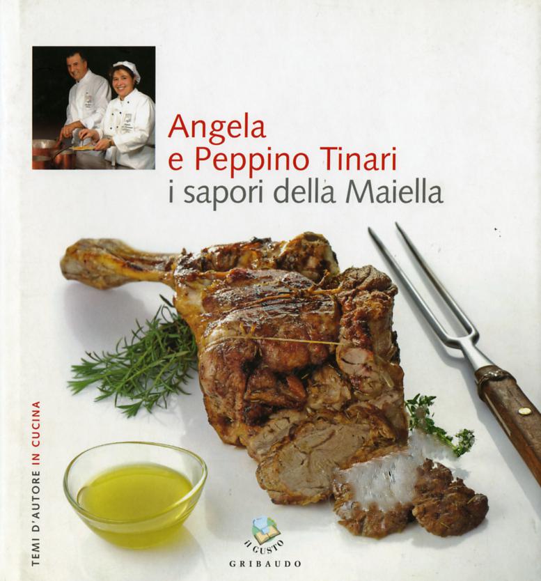 Angela e Peppino Tinari. I sapori della Maiella