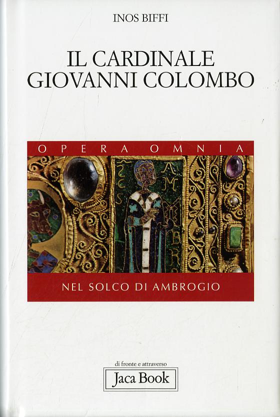 Cardinale Giovanni Colombo. (Fc)