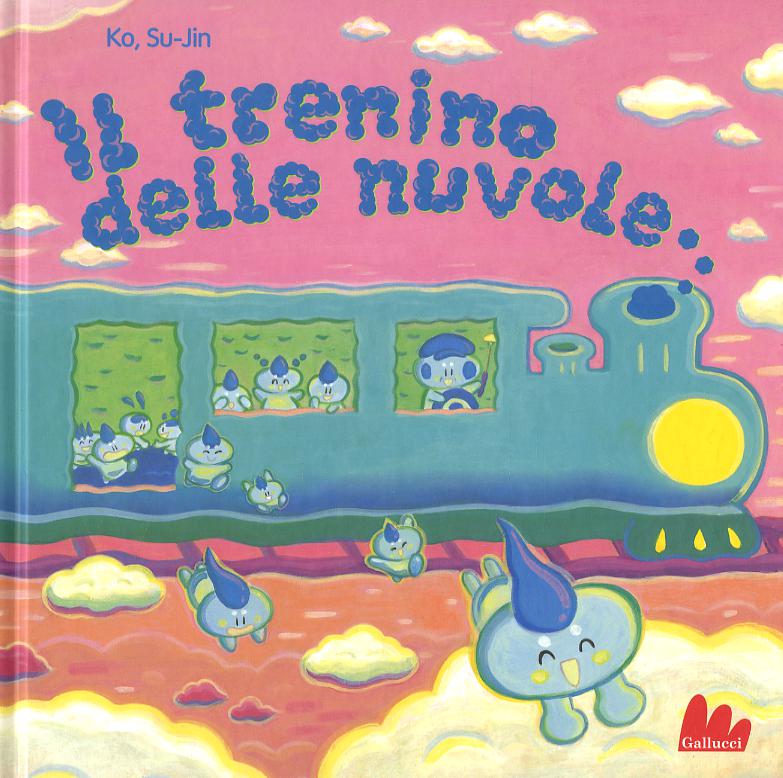 Trenino delle nuvole. Ediz. a colori