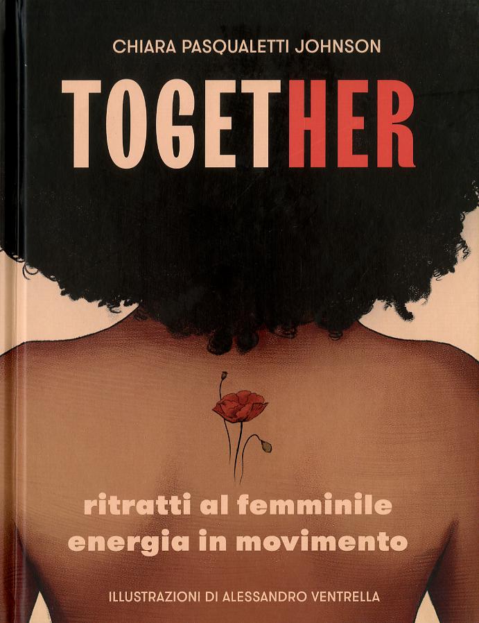 Together. Ritratti al femminile. Energia in movimento