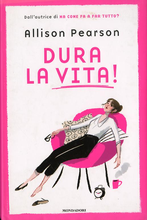Dura la vita!
