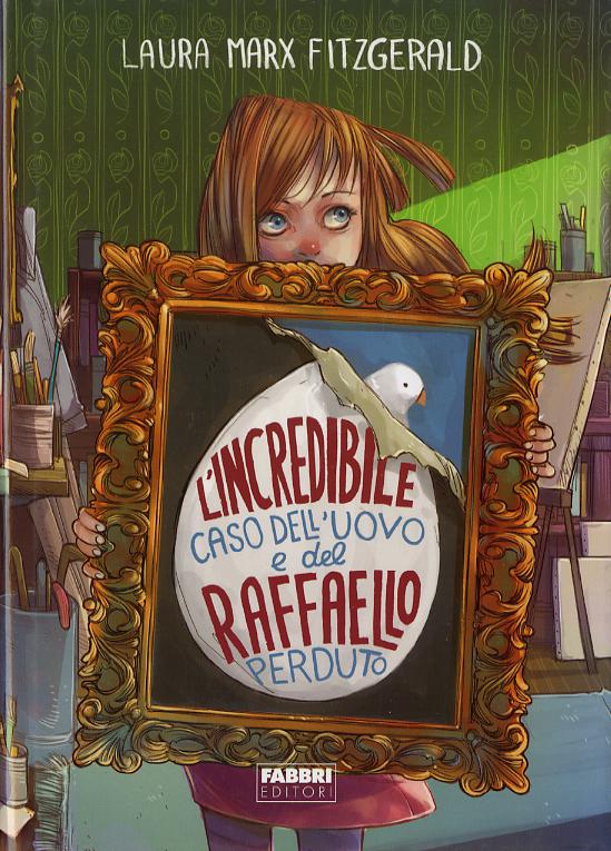 Incredibile caso dell uovo e del Raffaello perduto