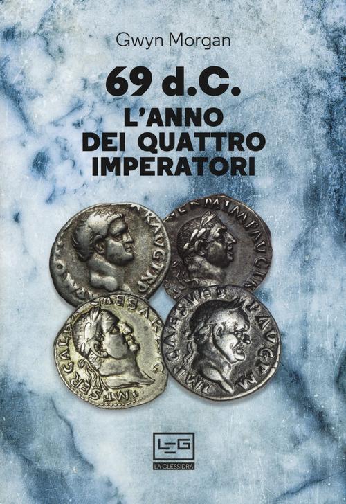 69 d.C. L anno dei quattro imperatori