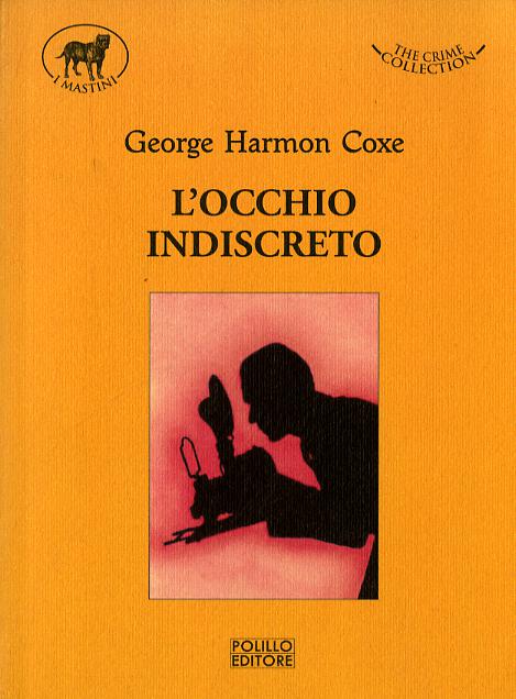 Occhio Indiscreto,L'