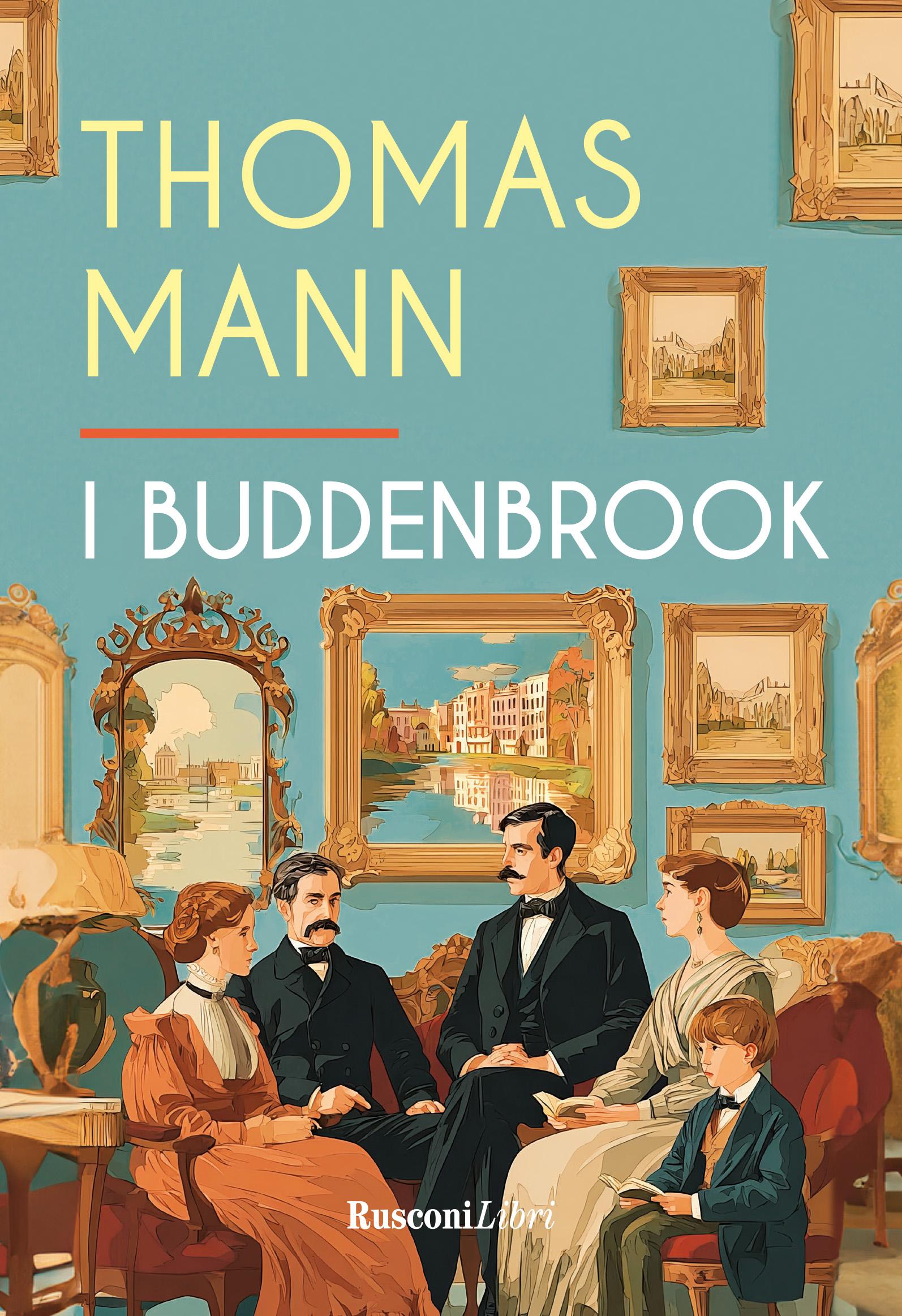 Buddenbrook. Ediz. integrale