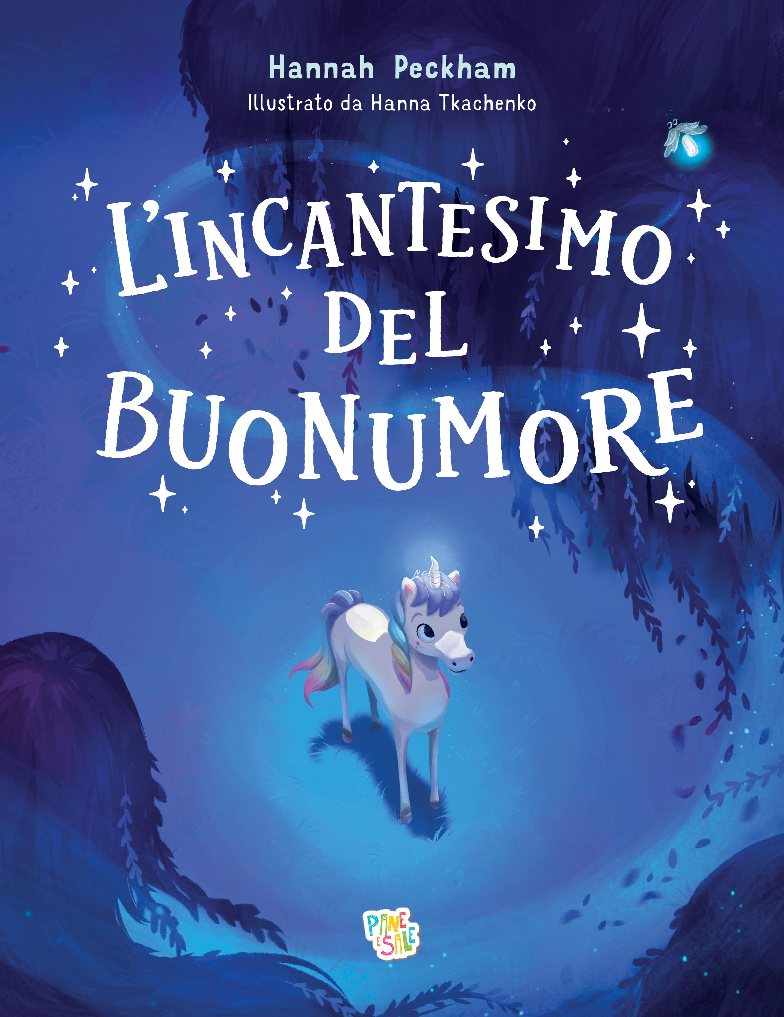 Incantesimo del buonumore. Ediz. a colori