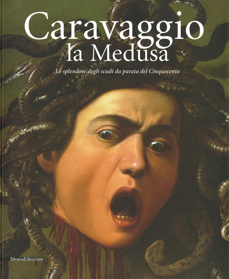 Caravaggio: la Medusa