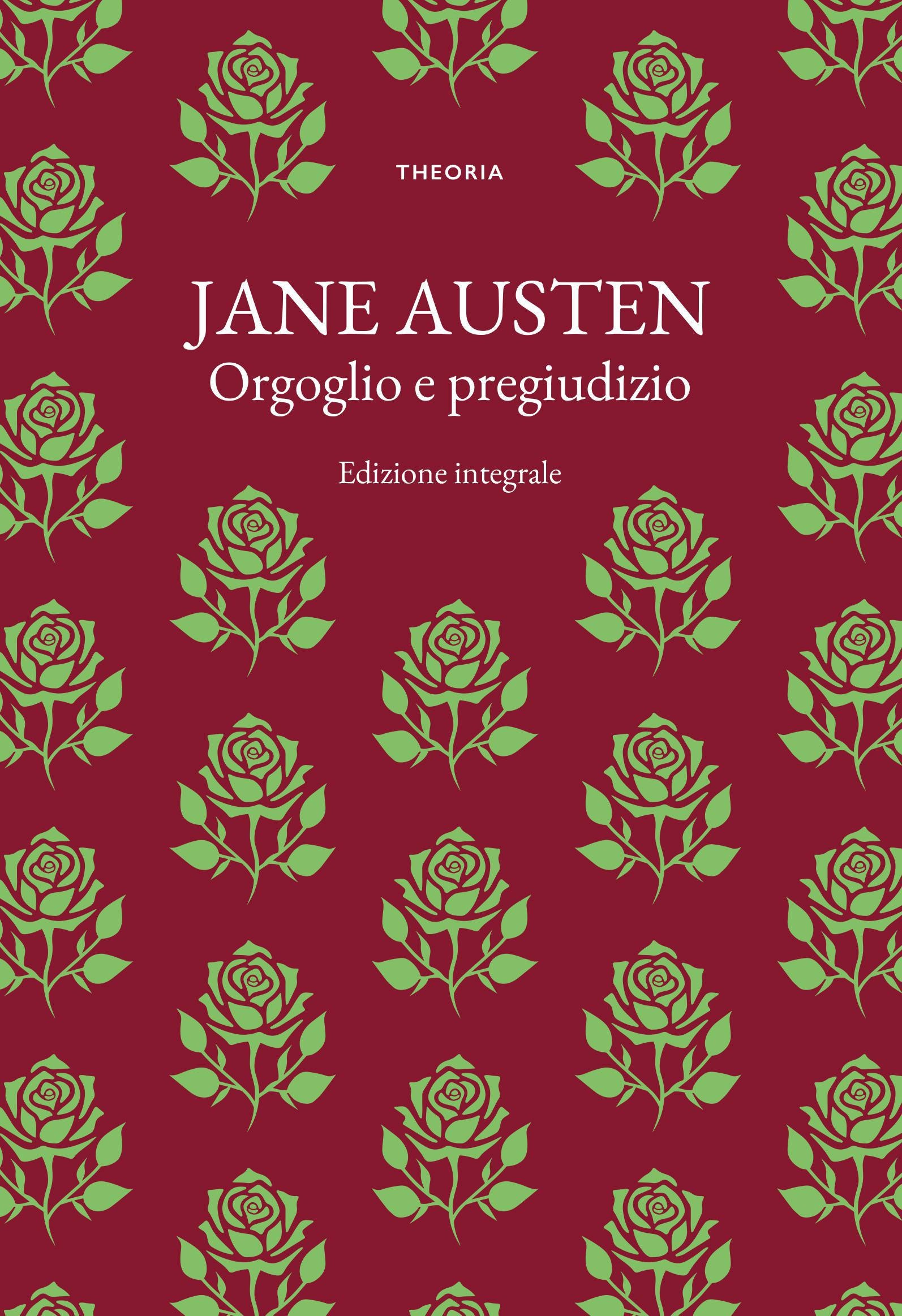 Orgoglio e pregiudizio. Ediz. integrale