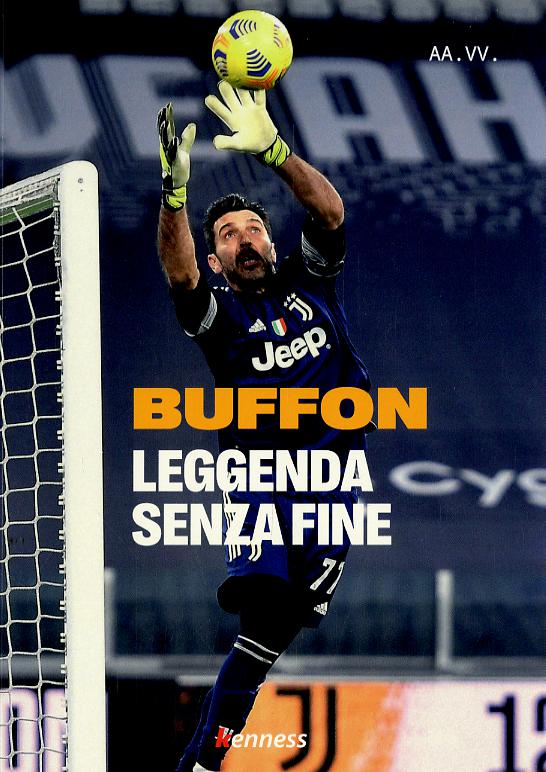Buffon. Leggenda senza fine