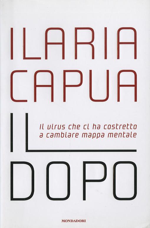 Dopo. Il virus che ci ha costretto a cambiare mappa mentale