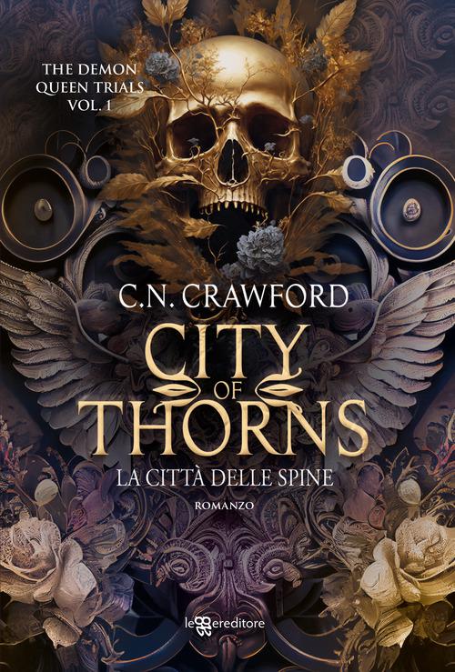 City of thorns. La citta  delle spine. The demon queen trials