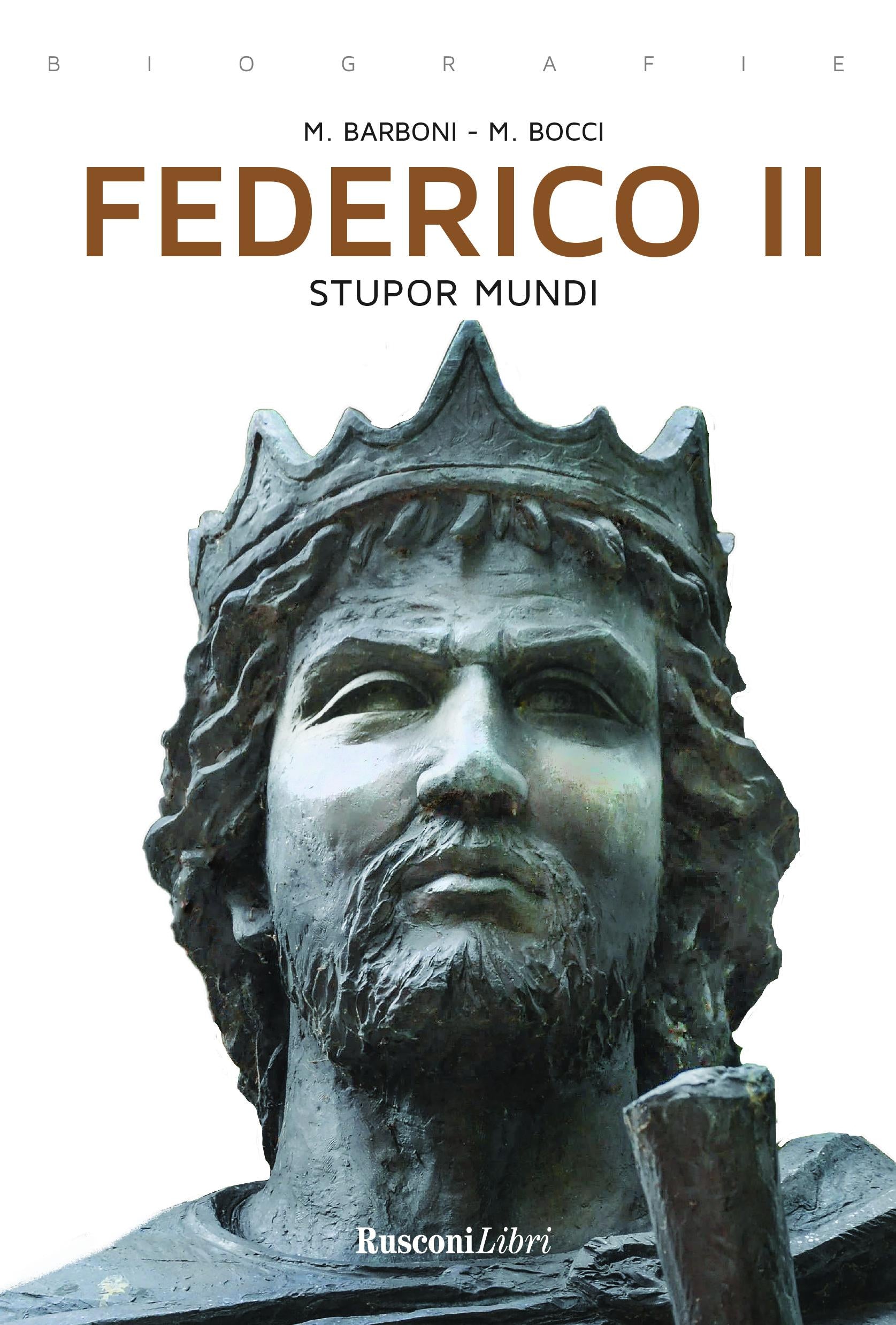 Federico II. Stupor mundi