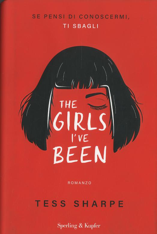 Girls I ve been. Se pensi di conoscermi, ti sbagli