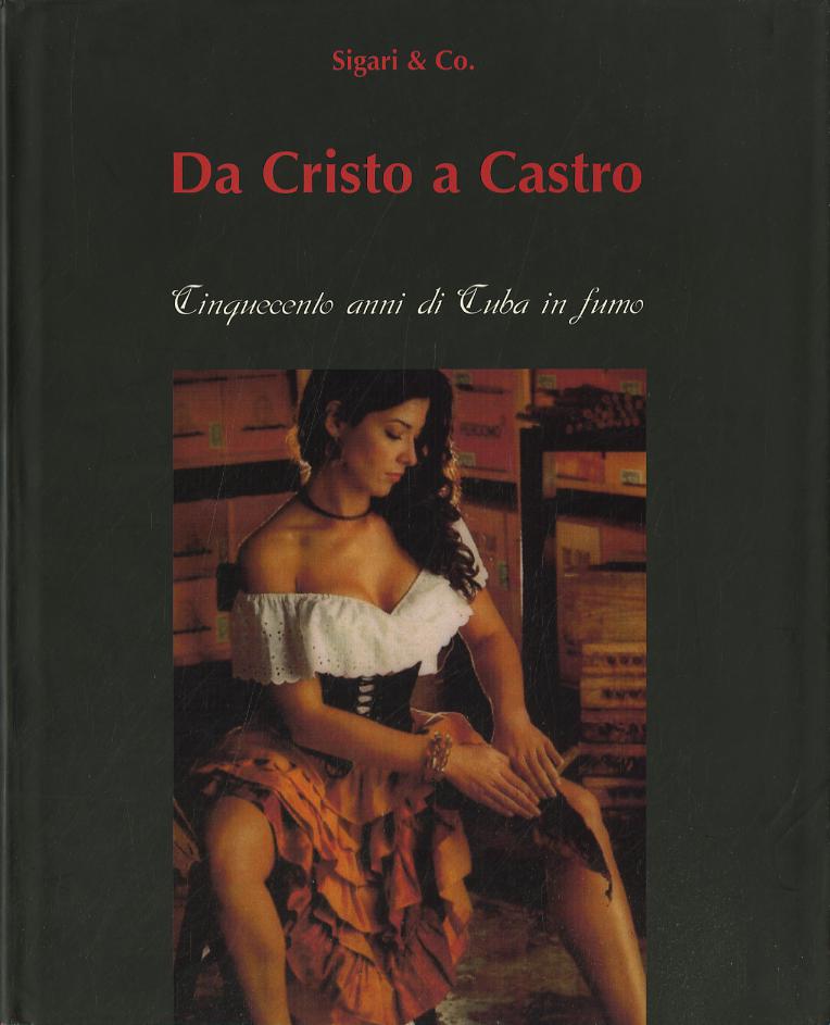 Da Cristo a Castro