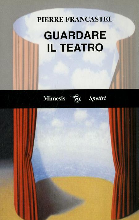 Guardare il teatro