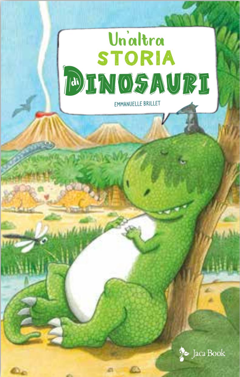 Altra storia di dinosauri. Ediz. a colori