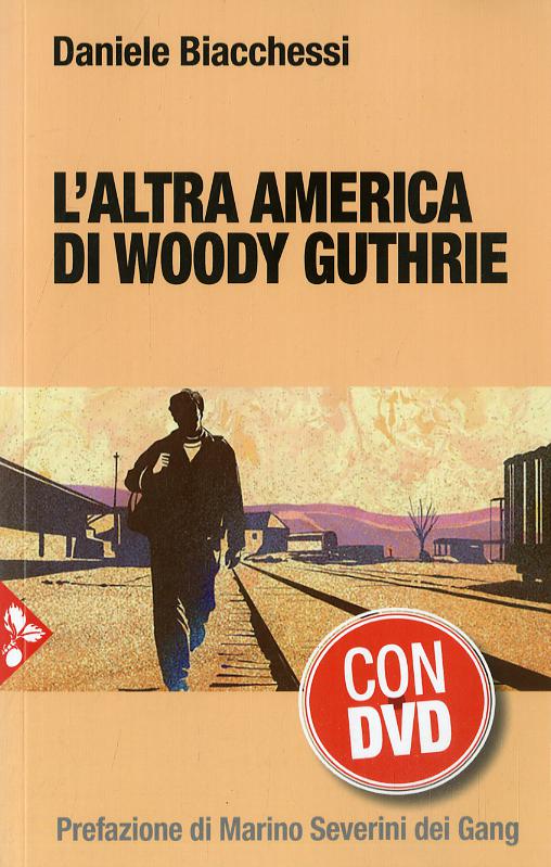 Altra America (Fc) Di Woody Guthrie