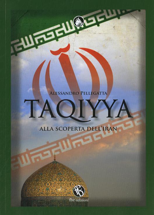 Taqiyya Alla Scoperta Dell'Iran