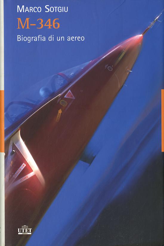 M-346. Biografia di un aereo