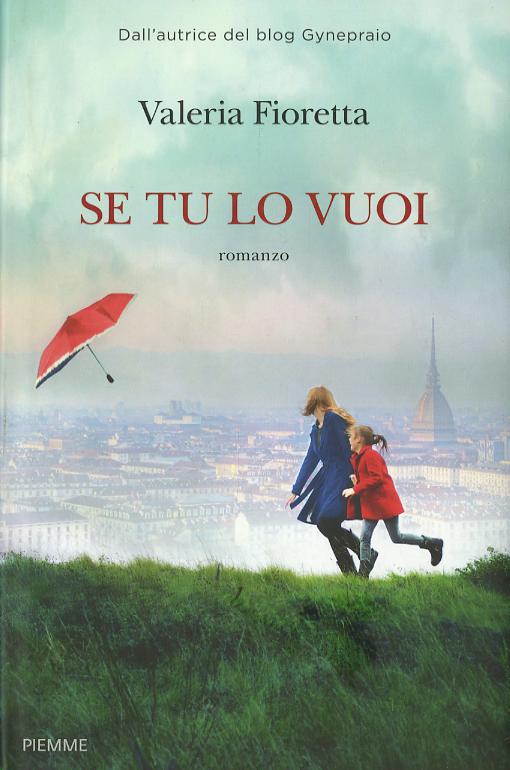 Se tu lo vuoi