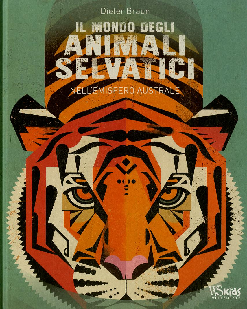 Mondo degli animali selvatici nell emisfero australe. Ediz. a colori