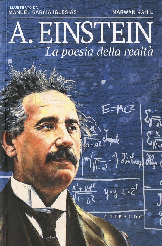A. Einstein. La poesia della realta