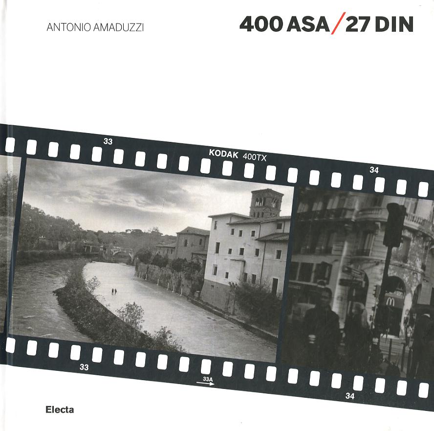 400 ASA / 27 DIN. Ediz. illustrata