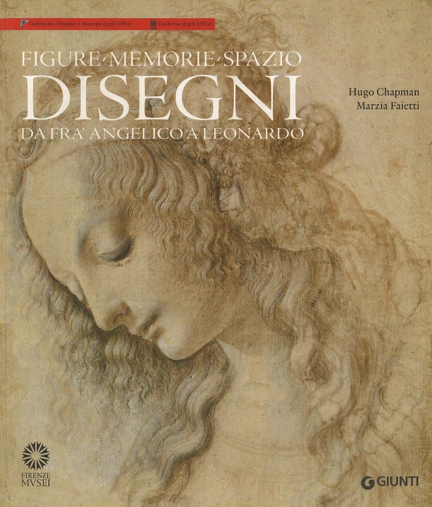 Figure, memorie, spazio. Disegni da Fra  Angelico a Leonardo. Ediz. illustrata