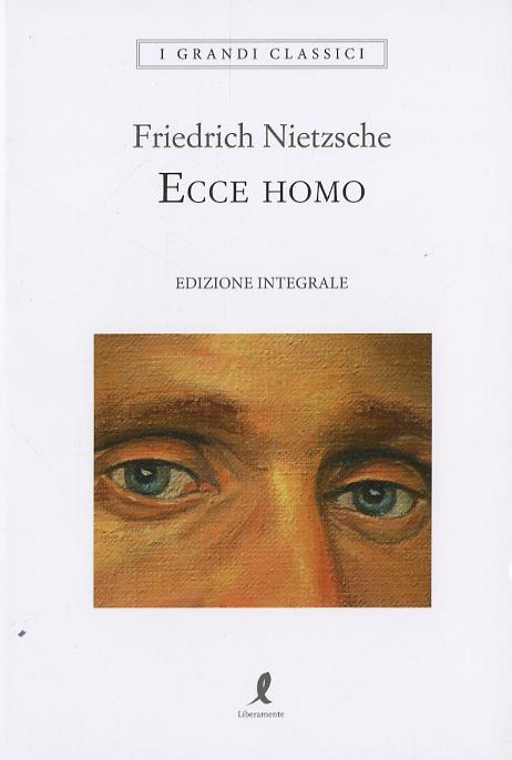 Ecce homo. Ediz. integrale