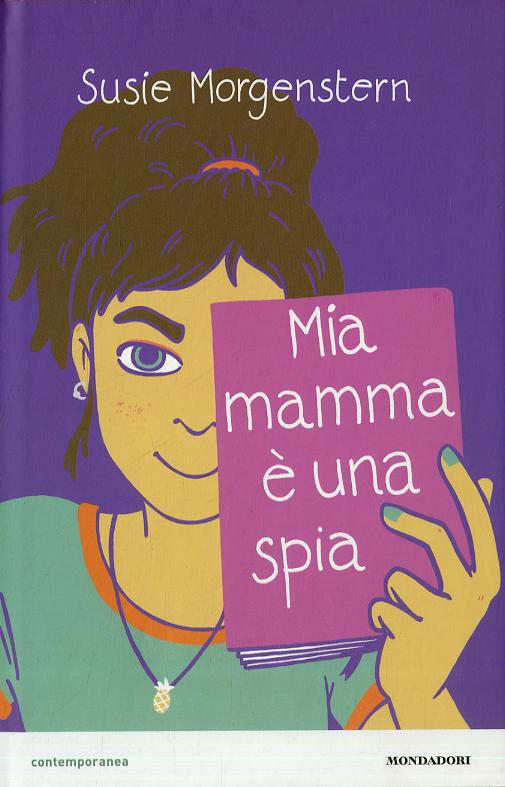 Mia mamma e  una spia