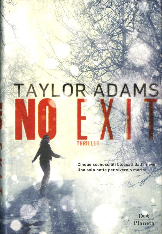 No exit