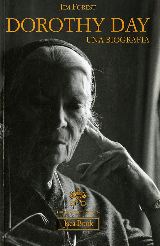 Dorothy Day. Una Biografia (Fc)