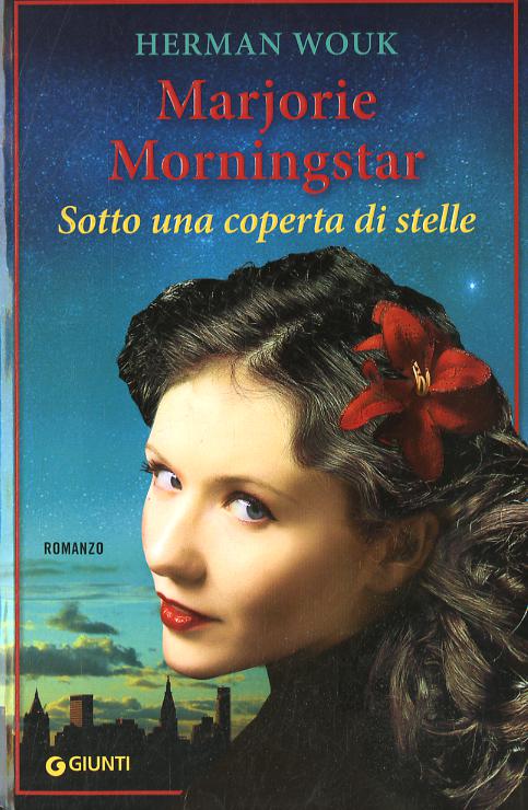 Marjorie Morningstar. Sotto una coperta di stelle