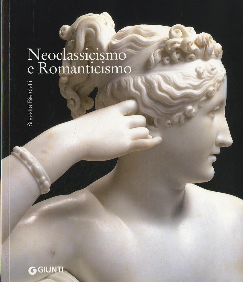 Neoclassicismo e Romanticismo