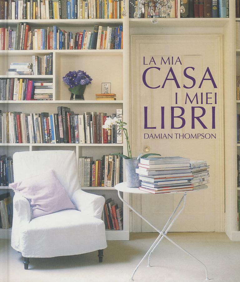 Mia casa. I miei libri. Ediz. illustrata