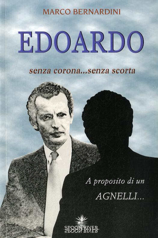 Edoardo. Senza corona... senza scorta