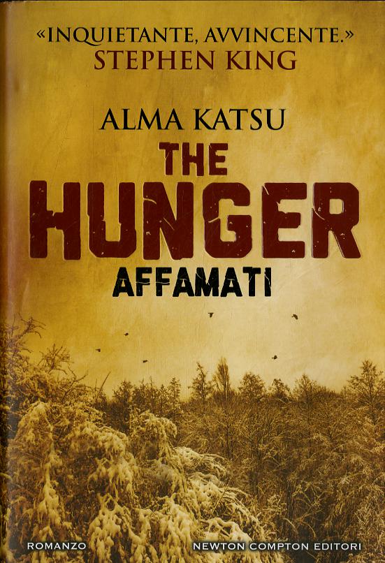 Hunger. Affamati