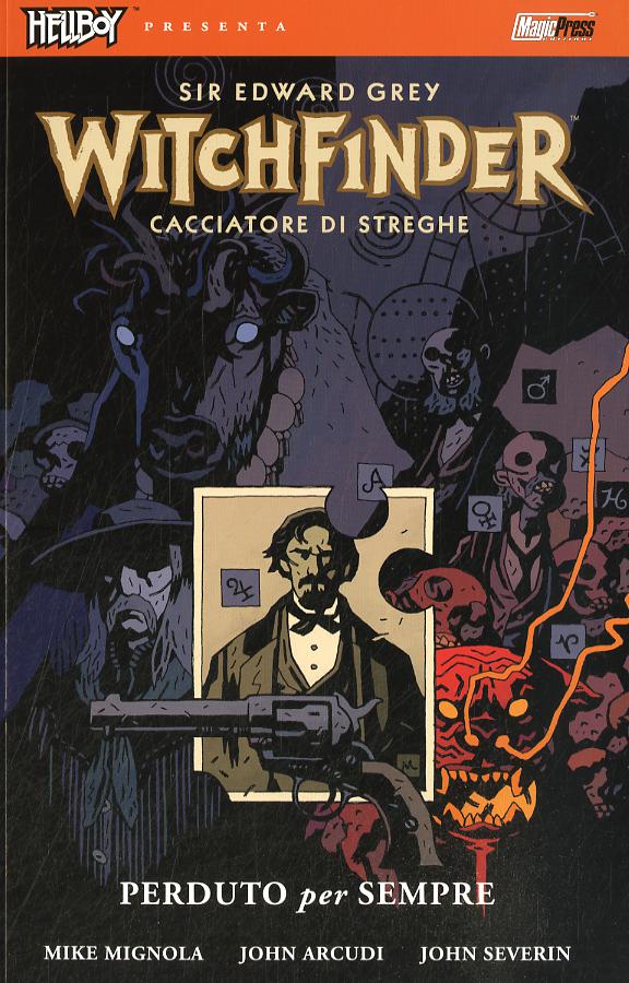 Perduto per sempre. Hellboy presenta Witchfinder