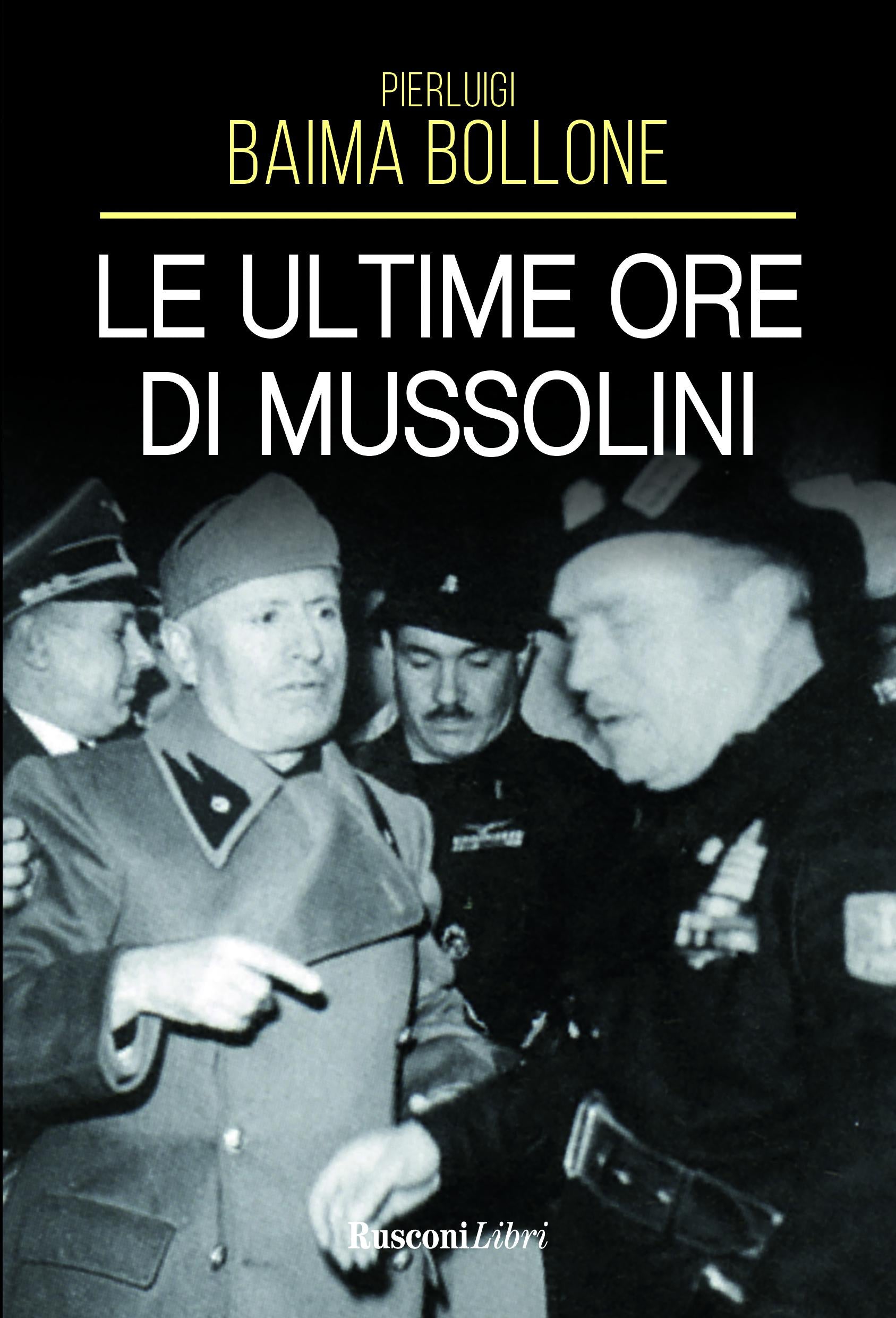 Ultime ore di Mussolini