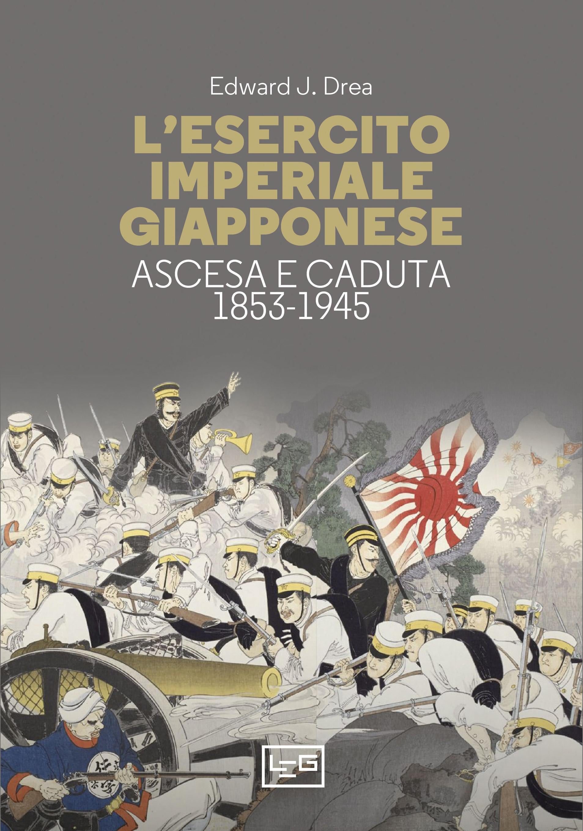 Esercito imperiale giapponese. Ascesa e caduta, 1853-1945