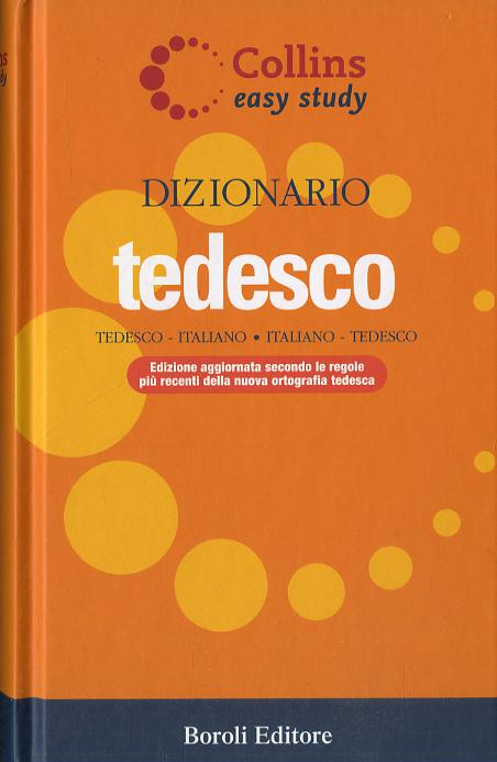 Dizionario tedesco. Tedesco-italiano, italiano-tedesco. Ediz. bilingue