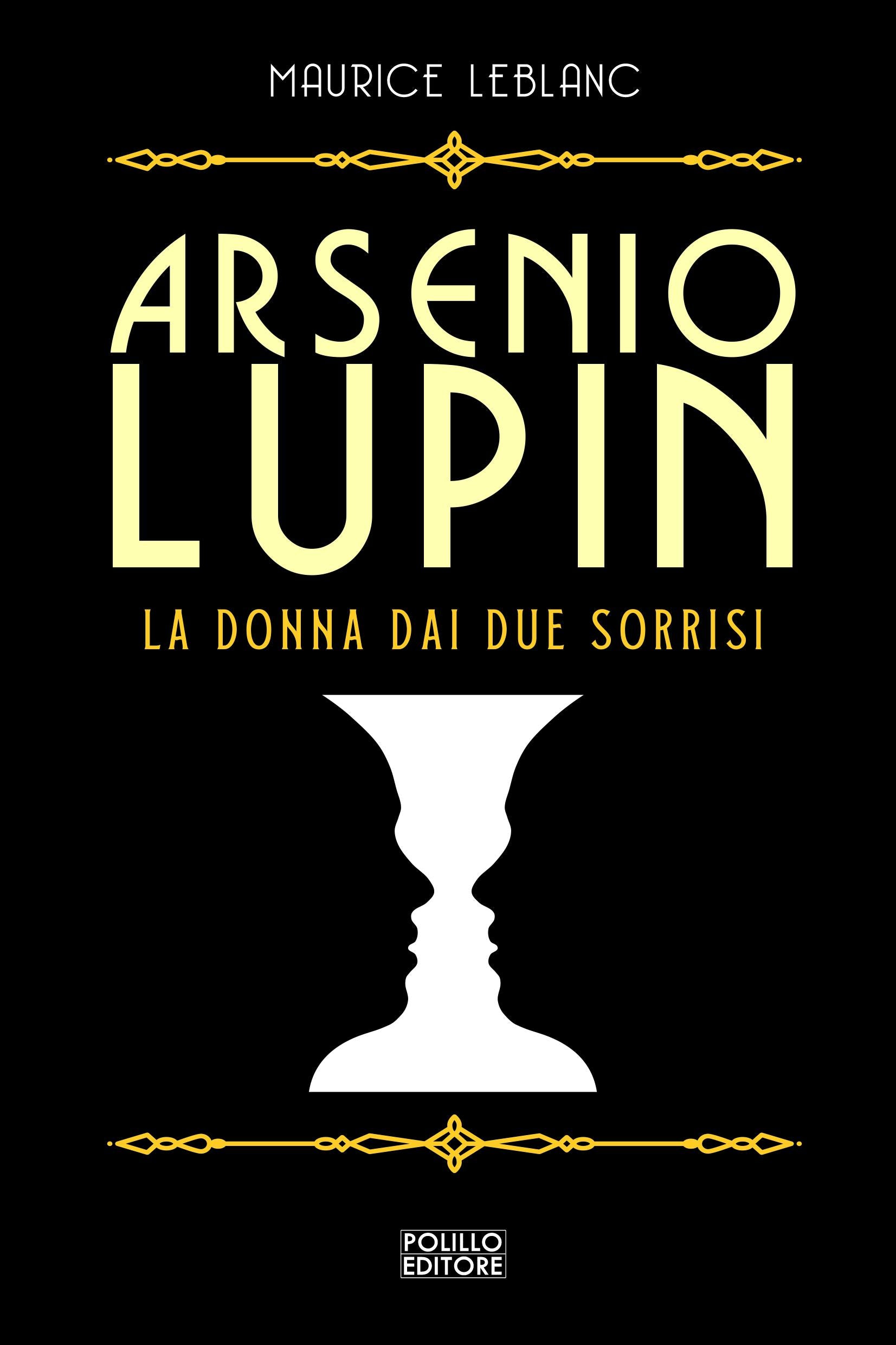 Arsenio Lupin. La donna dai due sorrisi