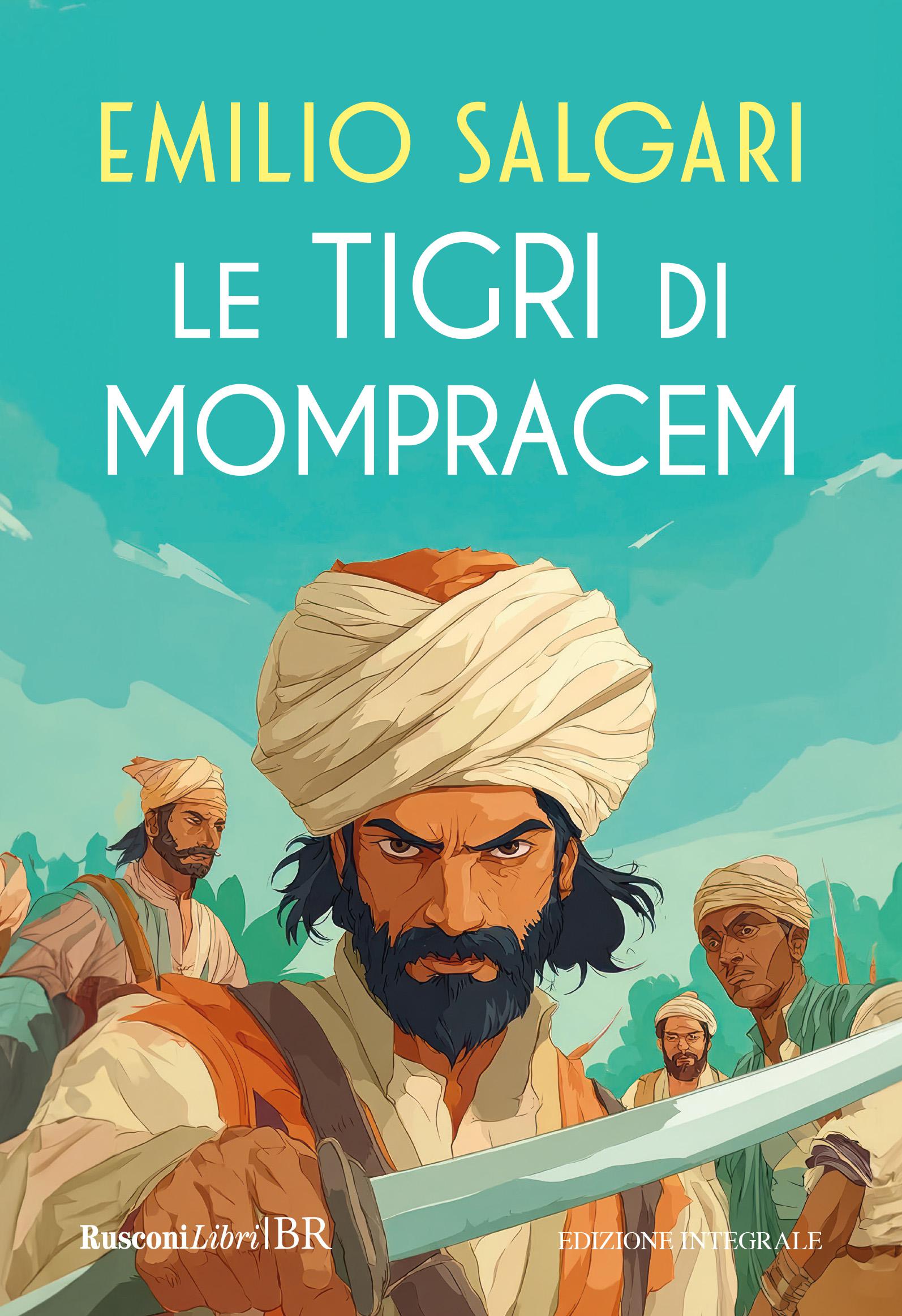 Tigri di Mompracem. Ediz. integrale