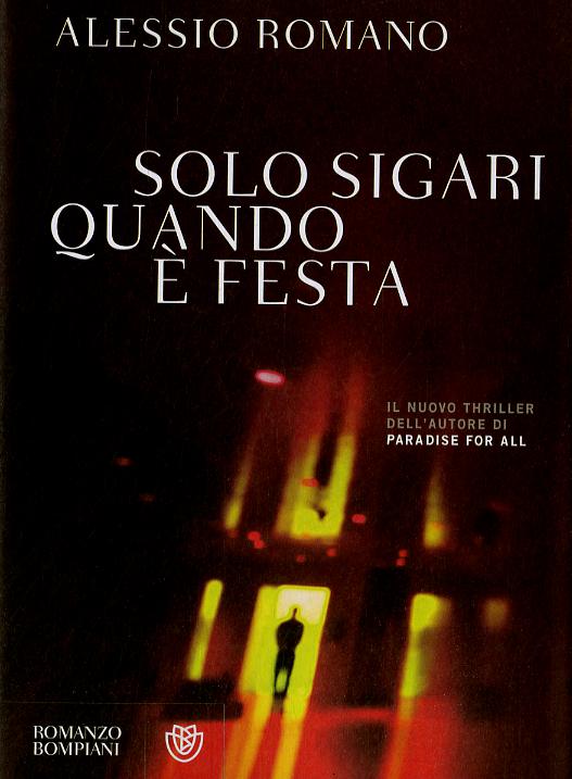 Solo sigari quando e  festa