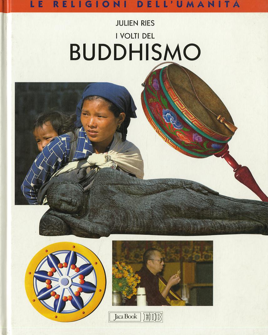 Volti Del Buddhismo. Ediz. Illustra