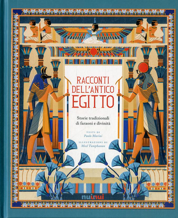 Racconti dell antico Egitto. Storie tradizionali di faraoni e divinita