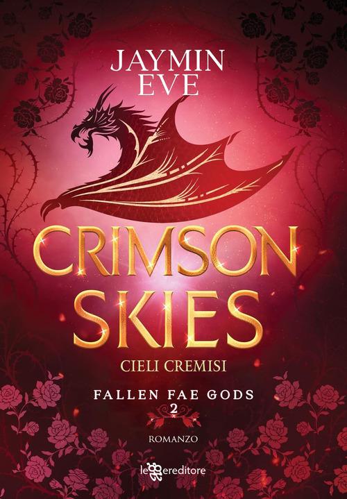 Crimson skies. Cielo cremisi. Fallen fae gods