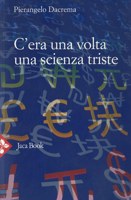 C Era Una Volta Una Scienza Triste